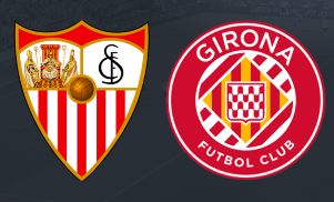 A Nap Meccse!: Sevilla - Girona  (A szükséges győzelem!) - 2023.05.01