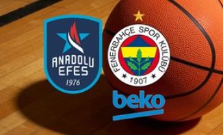 Török Super Ligi: Anadolu Efes – Fenerbahce