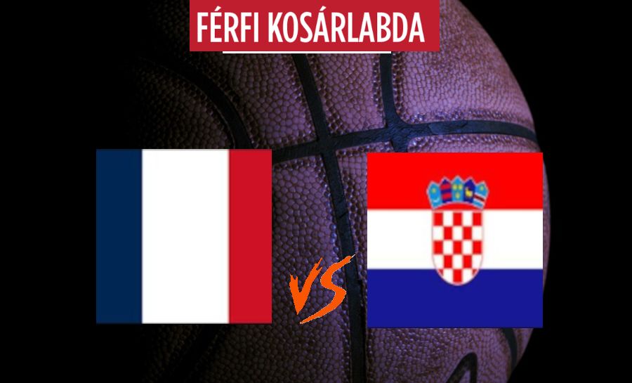 Kosárlabda EB-selejtező: Franciaország – Horvátország