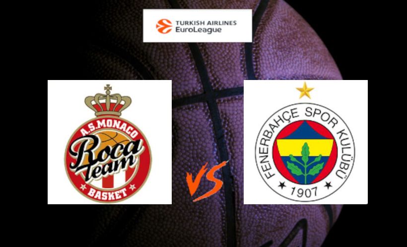 Euroliga: Monaco – Fenerbahce