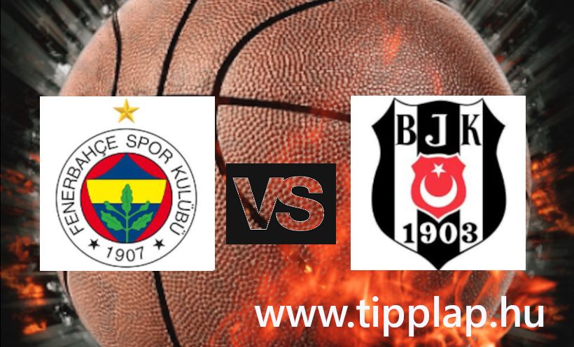 Kosárlabda, Super Ligi: Fenerbahce – Besiktas