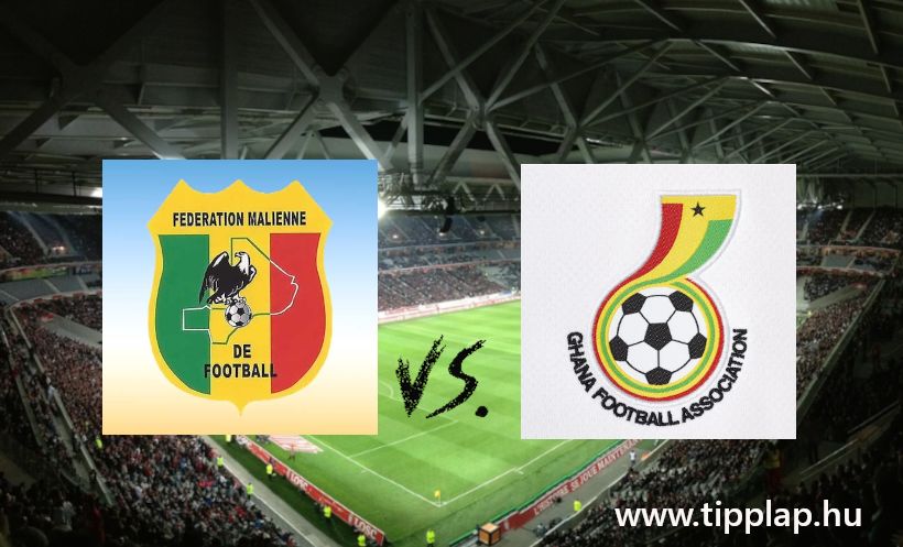 Felkészülési mérkőzés: Mali - Ghana (afrikai VB-selejtező!) - 2024.06.06