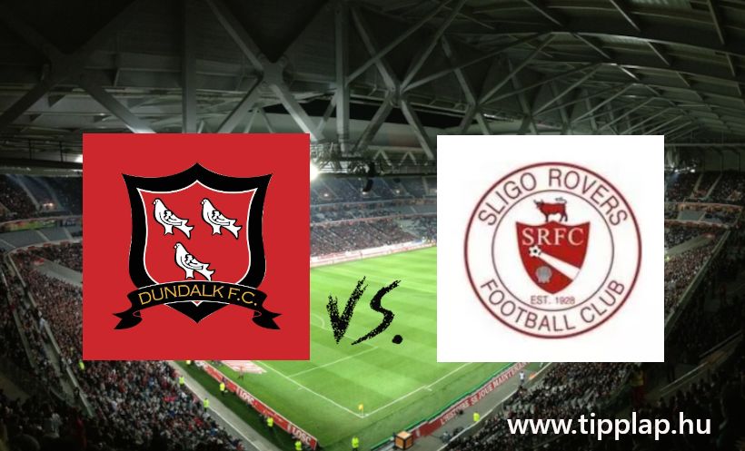 Ír Premier Liga: Dundalk - Sligo Rovers (Nem a gólok lesznek a középpontban!) – 2024.06.13