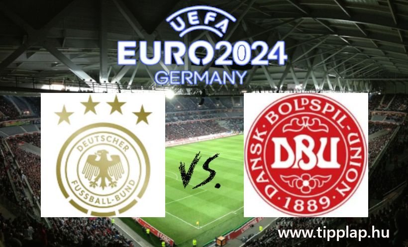 Bet of the day: Németország - Dánia (Ez már a kieséses szakasz az EURÓPA-BJNOKSÁGON!)