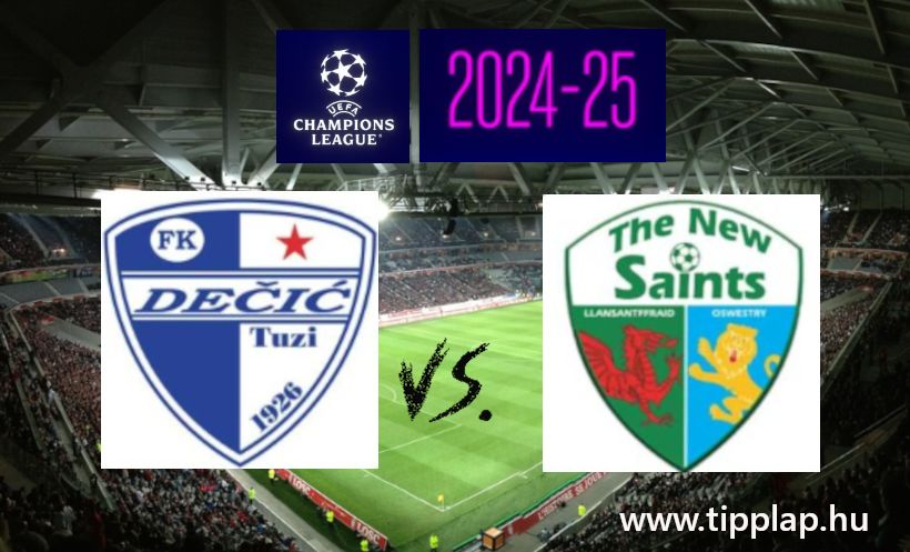Bajnokok Ligája: Decic – TNS (Sok-sok gól, nagy szorzó a BAJNOKOK LIGÁJÁBAN!) – 2024.07.16