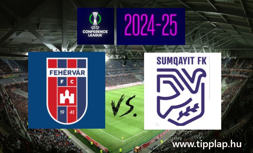Európa Konferencia Liga: Fehérvár - Sumqayit