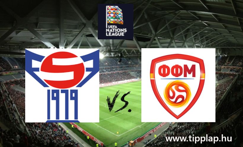 Nemzetek Ligája: Feröer-szigetek - Észak Macedónia (Kis csapatok nagy csatája!) – 2024.09.07