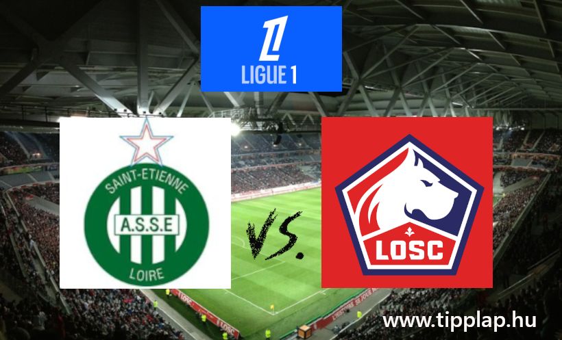Ligue 1: St. Etienne - Lille (Gólos francia bajnoki pénteken!)