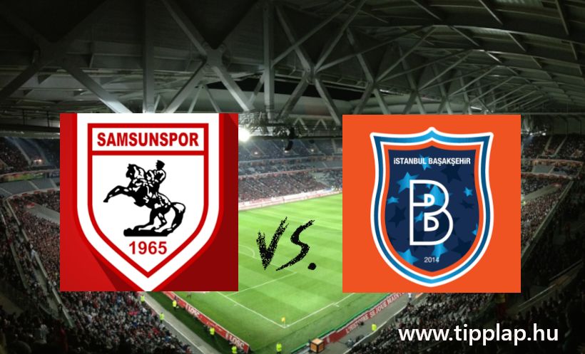 Szelvénykiegészítő tipp: Samsunspor vs. Istanbul Basaksehir