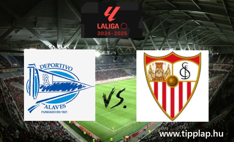 Bajnokok Ligája: Alaves – Sevilla (Baszkföldön a Sevilla!)