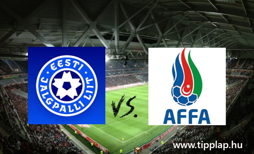 Nemzetek Ligája: Észtország - Azerbajdzsán (gólképtelen nemzetek a ligában?) – 2024.10.11