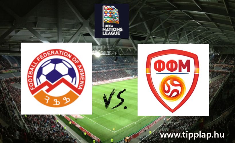Nemzetek Ligája: Örményország – Észak-Macedónia (Gólváltós NL-meccs) – 2024.10.13