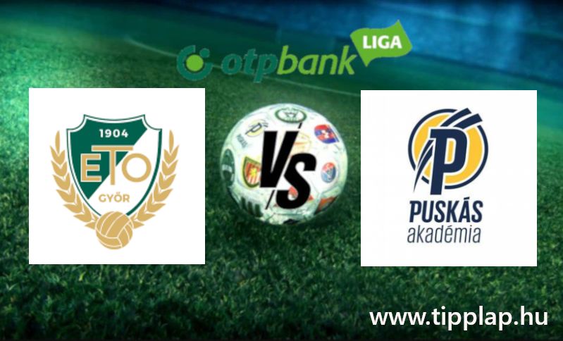 OTP Bank Liga: Győr – Puskás Akadémia