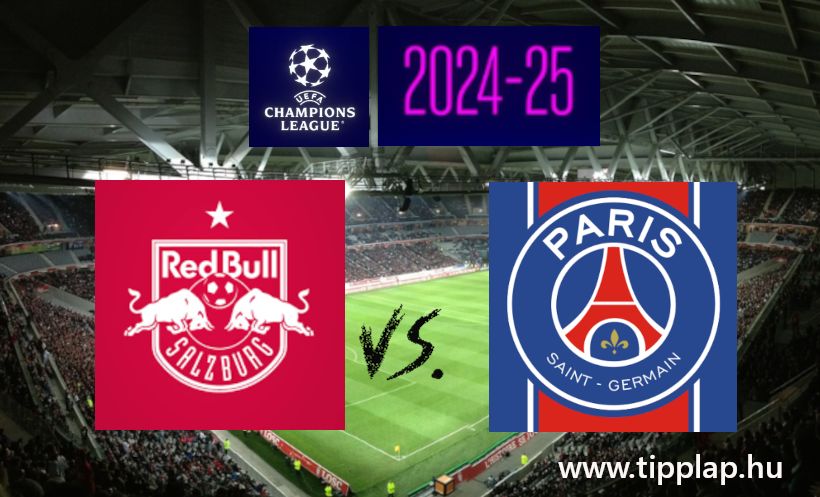 Bajnokok Ligája: Red Bull Salzburg - Paris Saint-Germain (Menekülés a győzelembe!) – 2024.12.10