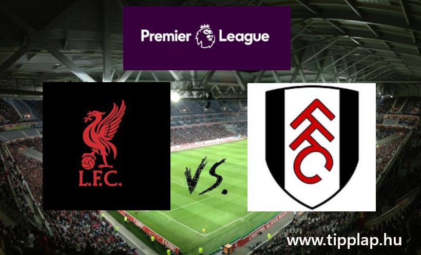 Premier Liga: Liverpool – Fulham (Ma Szoboszlai nélkül?)