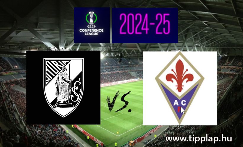 Konferencia Liga: Vitoria de Guimaraes – Fiorentina (Gólváltás a Konfetti Ligában 1.0) – 2024.12.19