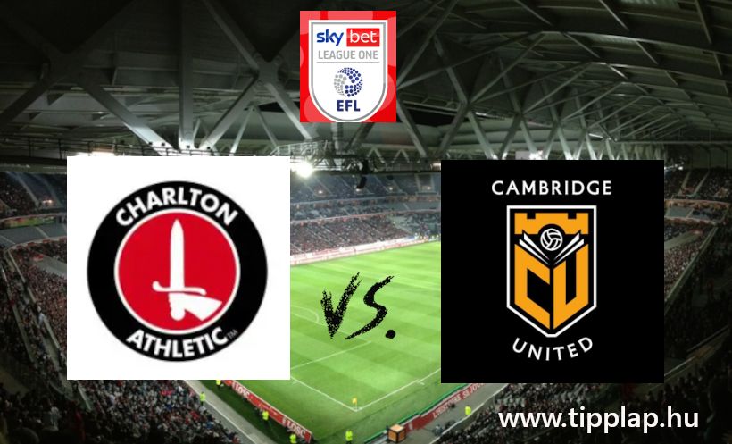 League One: Charlton Athletic - Cambridge United (Sokgólos Charlton-győzelem várható?)