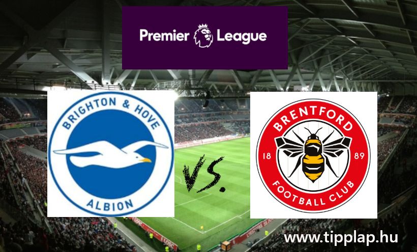 Premier Liga: Brighton - Brentford (Gólerős támadócsapatok randevúja!) – 2024.12.27