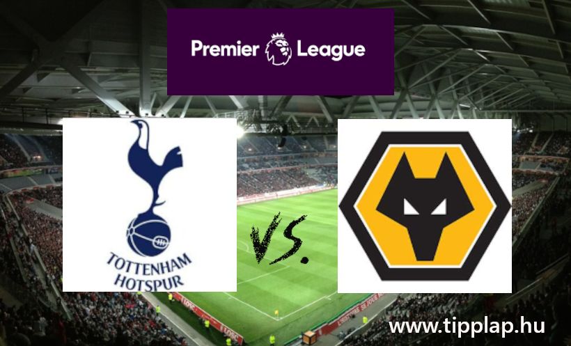 Premier Liga: Tottenham Hotspur - Wolverhampton Wanderers (Kicsorbult sarkantyút kell a farkasok oldalába vágni!)
