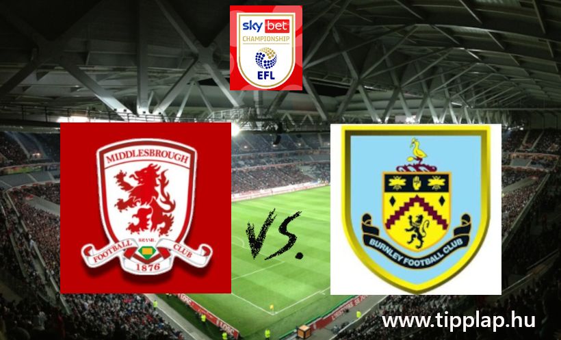 Ligabajnokság: Middlesbrough - Burnley (Gólgazdag meccs a Championshipben 2.0?) – 2024.12.29