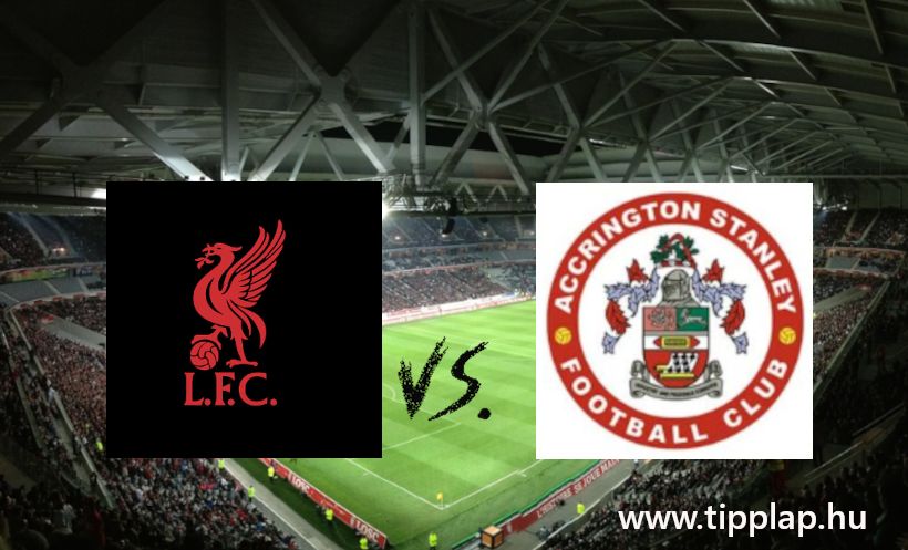 Liverpool - Accrington Stanley (Szoboszlai vezetésével?)