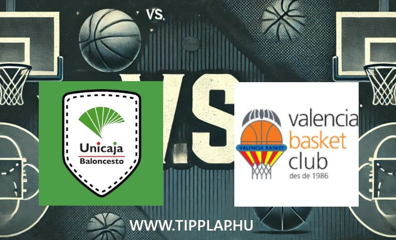 Kosárlabda Liga Endesa: Unicaja Malaga – Valencia