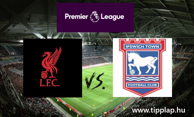A Nap 2. Tippje: Liverpool - Ipswich Town (Mint a kés a vajban?)