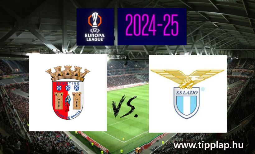 Európa Liga: Braga - Lazio (Gólváltás Portugáliában!) - 2025.01.30