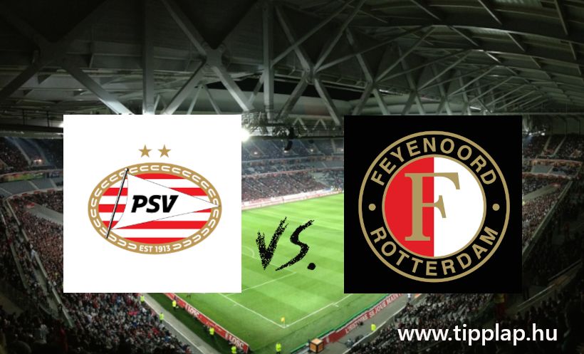Holland Kupa: PSV Eindhoven – Feyenoord (Kupagólok Eindhovenben!) - 2025.02.05