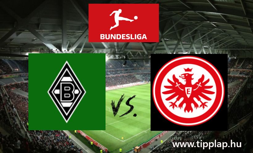 Bundesliga: Borussia Mönchengladbach - Eintracht Frankfurt (Remek támadók gólos ütközete a Bundesligából 2.0) - 2025.02.08
