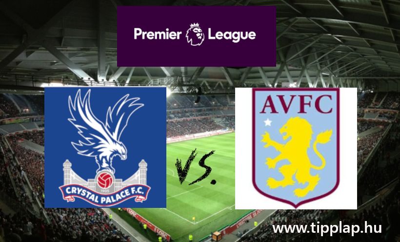 Premier Liga: Crystal Palace - Aston Villa (Egy gólváltós meccs a Premier Ligából) - 2025.02.25