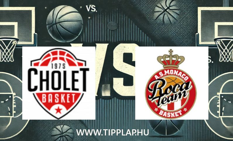 Kosárlabda, LNB Pro A: Cholet – Monaco