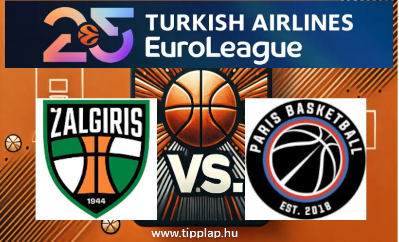 Kosárlabda EuroLiga: Zalgiris Kaunas – Paris BC