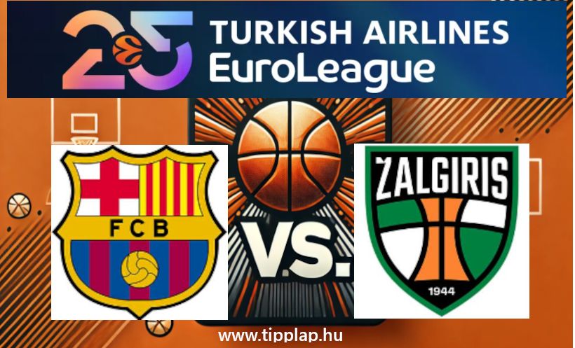 Kosárlabda EuroLiga: Barcelona – Zalgiris Kaunas
