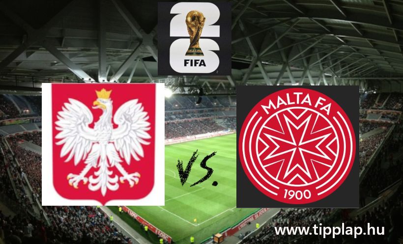 A Nap Tippje: Lengyelország – Málta (Hazai esélyek Lengyel testvéreink számára!)