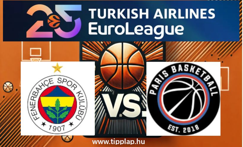 Kosárlabda EuroLiga: Fenerbahce – Paris BC