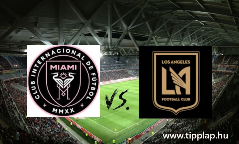Szelvénykiegészítő tipp: Inter Miami - Los Angeles FC