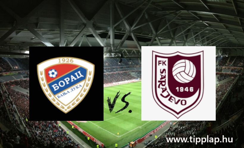 Szelvénykiegészítő tipp: Borac Banja Luka - Sarajevo