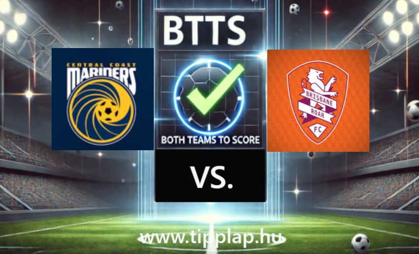 A-League: Central Coast Mariners – Brisbane Roar (Ausztrál gólexpressz!) - 2025.05.02