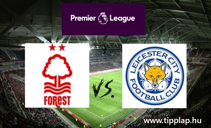 Szelvénykiegészítő tipp: Nottingham Forest - Leicester City