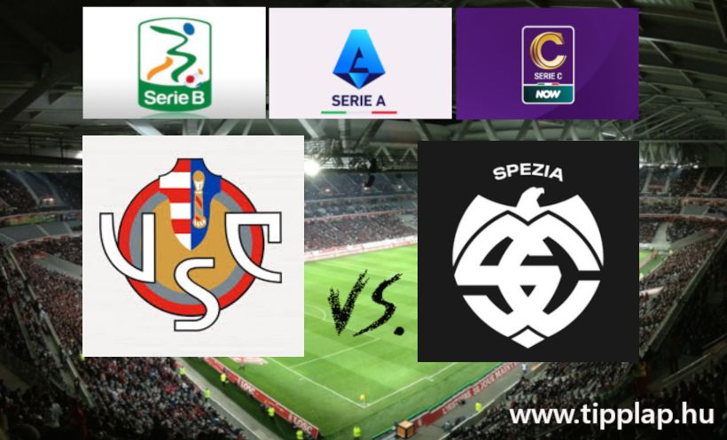 A Nap Tippje: Cremonese – Spezia (Első felvonás a Serie B playoff döntőjében !)