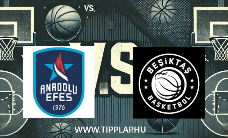 Kosárlabda Süperligi: Anadolu Efes – Besiktas
