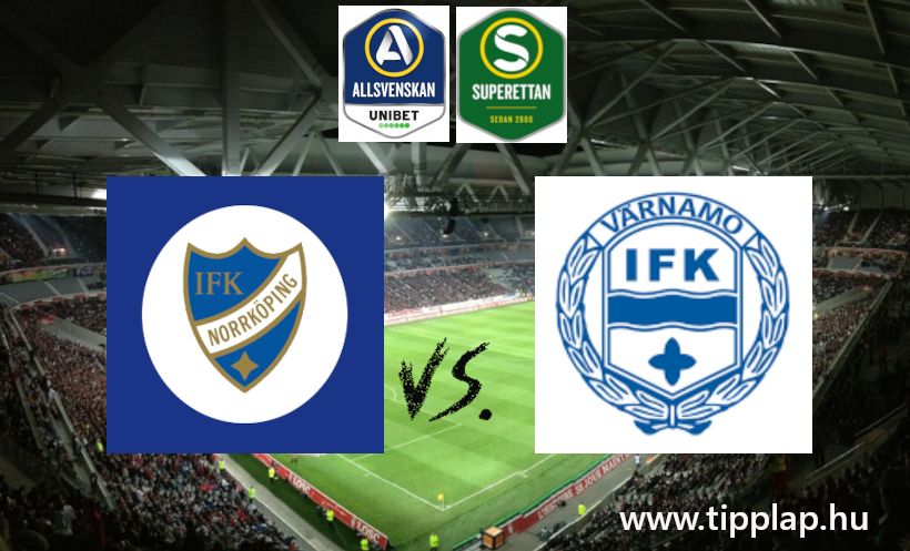 A Nap Tippje: IFK Norrkoping – Varnamo