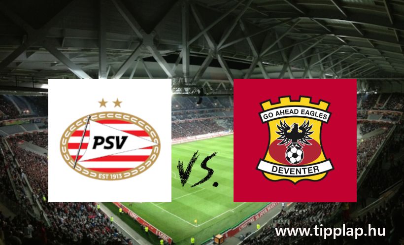 A Nap Tippje: PSV - Go Ahead Eagles