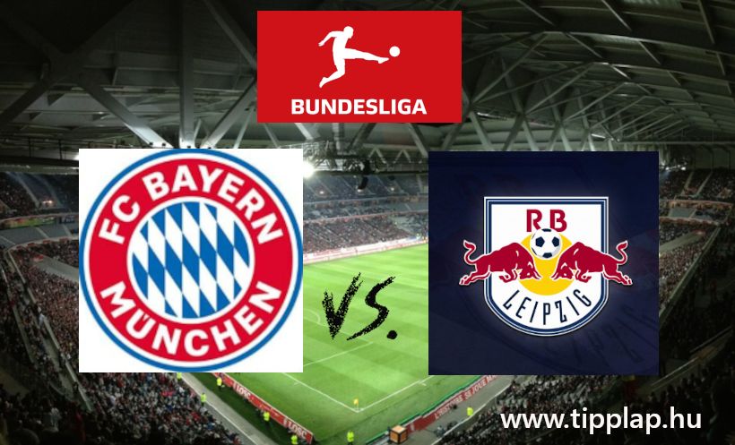 A Nap Tippje: Bayern München - RB Leipzig