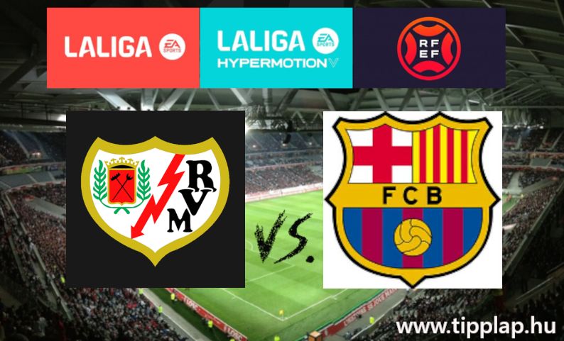 A Nap Tippje: Rayo Vallecano – Barcelona