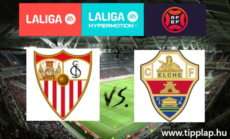A Nap Tippje: Sevilla - Elche