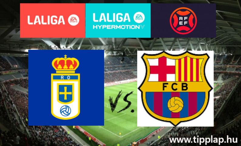 A Nap Tippje: Real Oviedo – Barcelona (Gólparádé a La Ligában?)