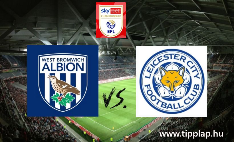 A Nap Tippje: West Bromwich Albion - Leicester City