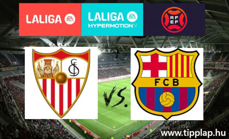A Nap Tippje: Sevilla – Barcelona